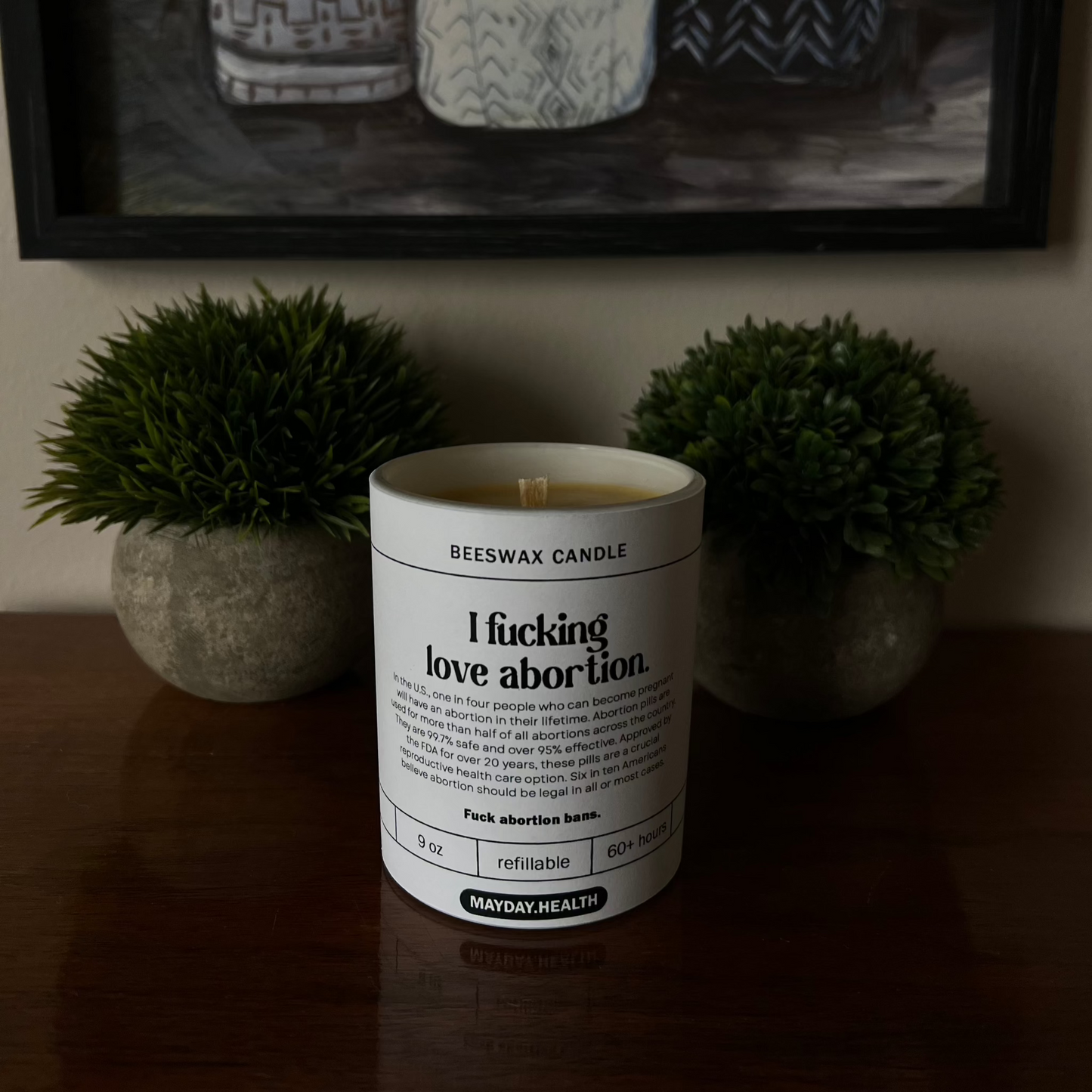 Mayday and Hive To Home Candle Co make a statement with the I fucking love abortion candle.